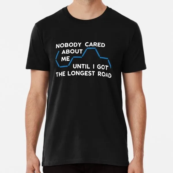 The Longest Road - Funny Settlers Board Game design T-Shirt M-3XL Premium Design