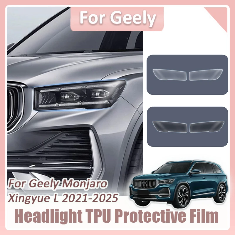 

Для Geely Monjaro Xingyue L 2021 2022 2023 2024 2025 Защитная пленка для фар из ТПУ, комплект прозрачных наклеек с защитой от царапин