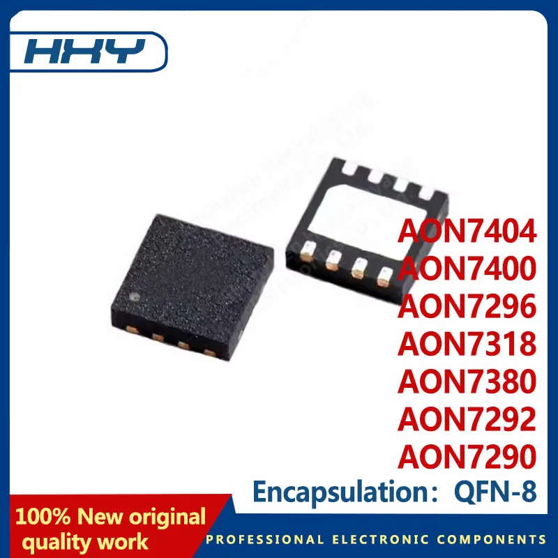 10PCS AON7290 AON7292 AON7296 AON7318 AON7380 AON7400 AON7404 QFN-8 Chipset