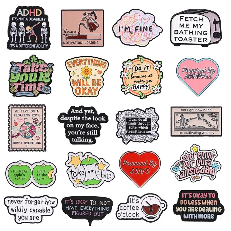 Motivational Quotes Enamel Pins Keep Growing ADHD Anxiety Mental Health Brooches I'm Fine Messy Brain Badge Jewelry Gifts ﻿