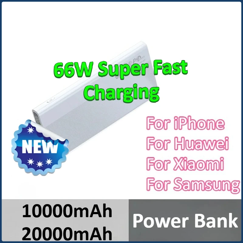

10000mAh 20000mAh 66W Super Fast Charging for IPhone for Huawei for Xiaomi for Samsung External Battery Pack Power Bank