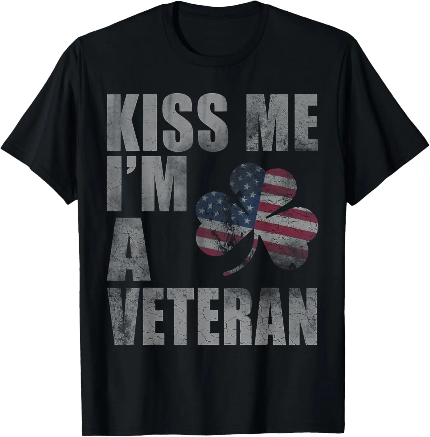 Kiss Me I'm A Veteran St Patricks Day Irish Patriotic USA T-Shirt