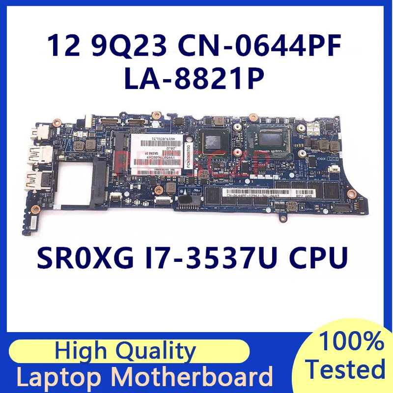 

CN-0644PF 0644PF 644PF Mainboard For DELL XPS 9Q23 Laptop Motherboard With SR0XG i7-3537U CPU LA-8821P 100% Tested Working Well