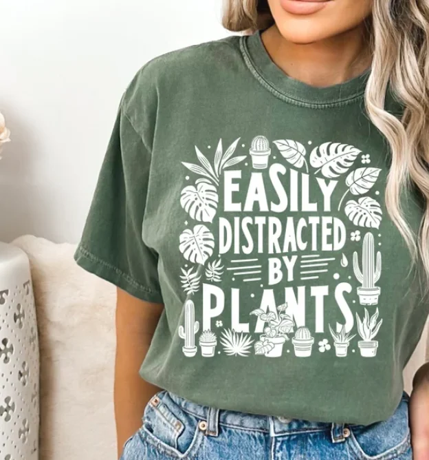 Easily Distracted By Plants Plant Lover Cut File Hobby Plants Short Sleeve Top Tees 100% Cotton Streetwear Harajuku kawaii goth