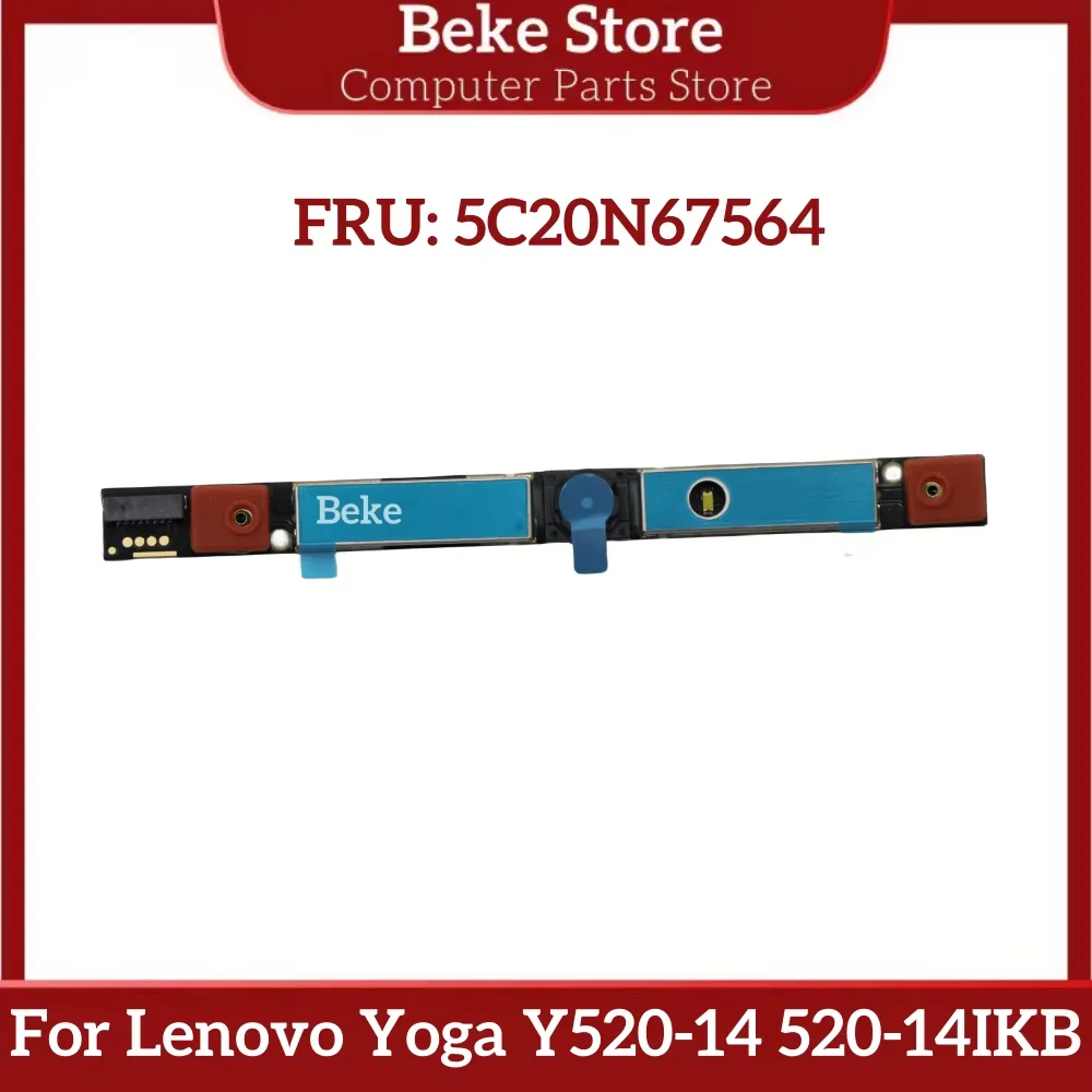 

Новая оригинальная плата камеры Beke для Lenovo YOGA 520-14IKB 520-14 FLEX 5-1470 5C20N67564 1 миллион пикселей веб-камера быстрая доставка