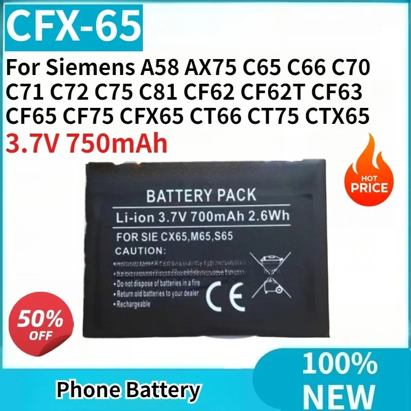 

New CFX-65 3.7V 750mAh Battery for Siemens A58 AX75 C65 C66 C70 C71 C72 C75 C81 CF62 CF62T CF63 CF65 CF75 CFX65 CT66 CT75 CTX65