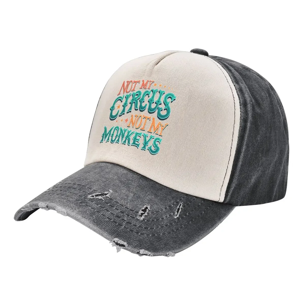 

Not My Circus Not My Monkeys Baseball Cap Golf Luxury Hat Hats For Men Women's