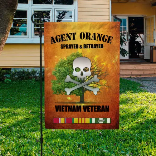 Agent Orange Sprayed and Betrayed Vietnam Veteran Garden Flag