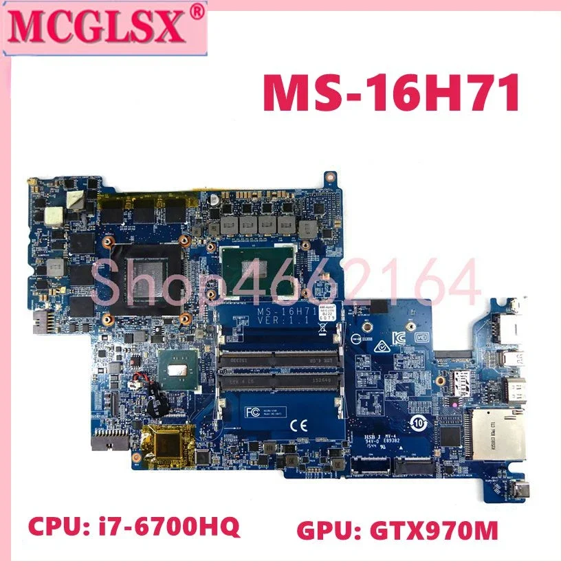 

MS-16H71 With i7-6700HQ CPU GTX970M GPU Notebook Mainboard For MSI GS60 WS60 MS-16H71 Laptop Motherboard 100% Tested OK