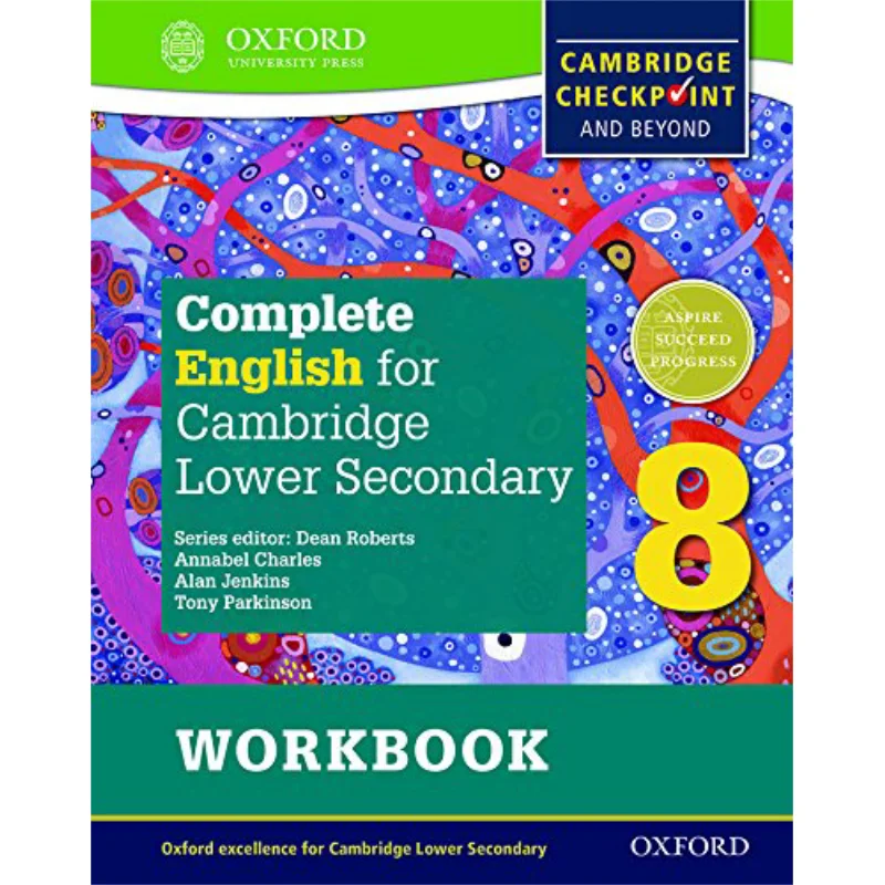 

Complete English For Cambridge Lower Secondary Student Workbook 8 First Edition ROBERTS Oxford University Press 9780198364696