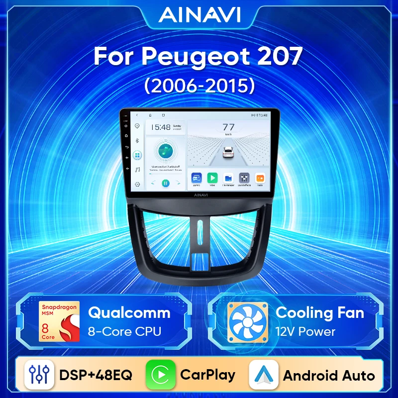 

Ainavi Car Radio For Peugeot 207 207CC 2006-2015 Wireless CarPlay Android Auto Multimedia Car intelligent systems No 2din DVD