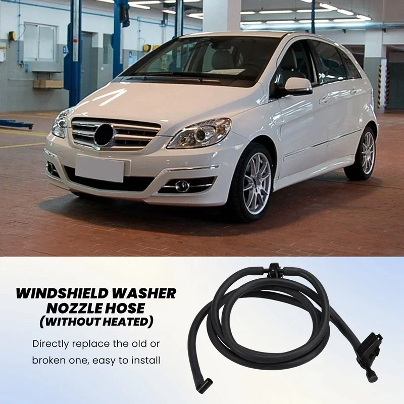 A1698600492 Windshield Windscreen Washer Nozzle Jet Hose For Mercedes-Benz A W169 2004-12 B W245 2005-11 No Heated