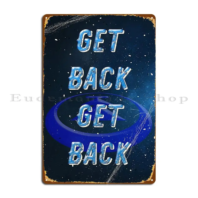 get back distance rules Metal Plaque Party Mural Cave Wall Decor Design Tin Sign Poster