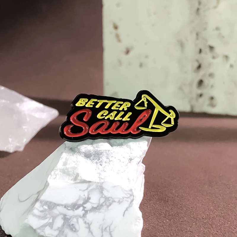 Better Call Saul Enamel Pin Custom Balance Weighing Brooch Badges Jewelry For Women Men\'s Lapel Pin Hats Shirts Wholesale