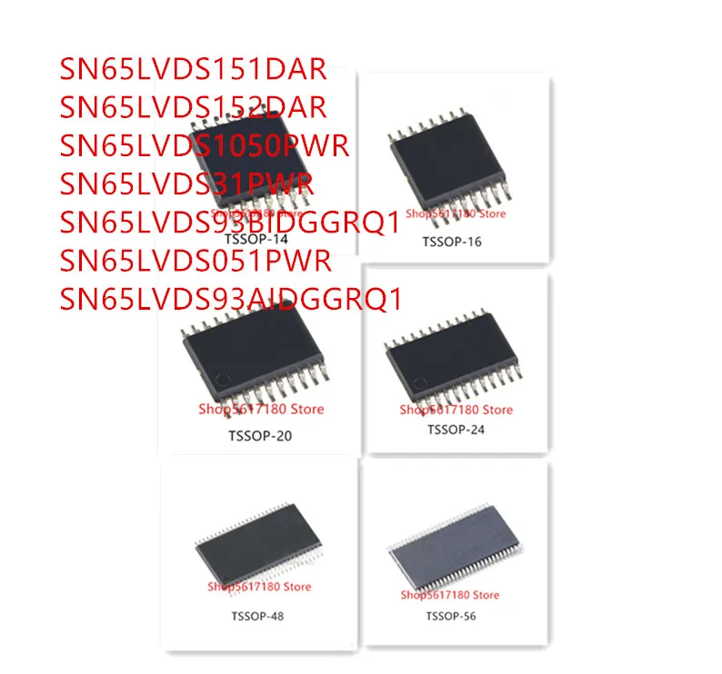 

10 шт. SN65LVDS151DAR SN65LVDS152DAR SN65LVDS1050PWR SN65LVDS31PWR SN65LVDS93BIDGGRQ1 SN65LVDS051PWR SN65LVDS93AIDGGRQ1 IC