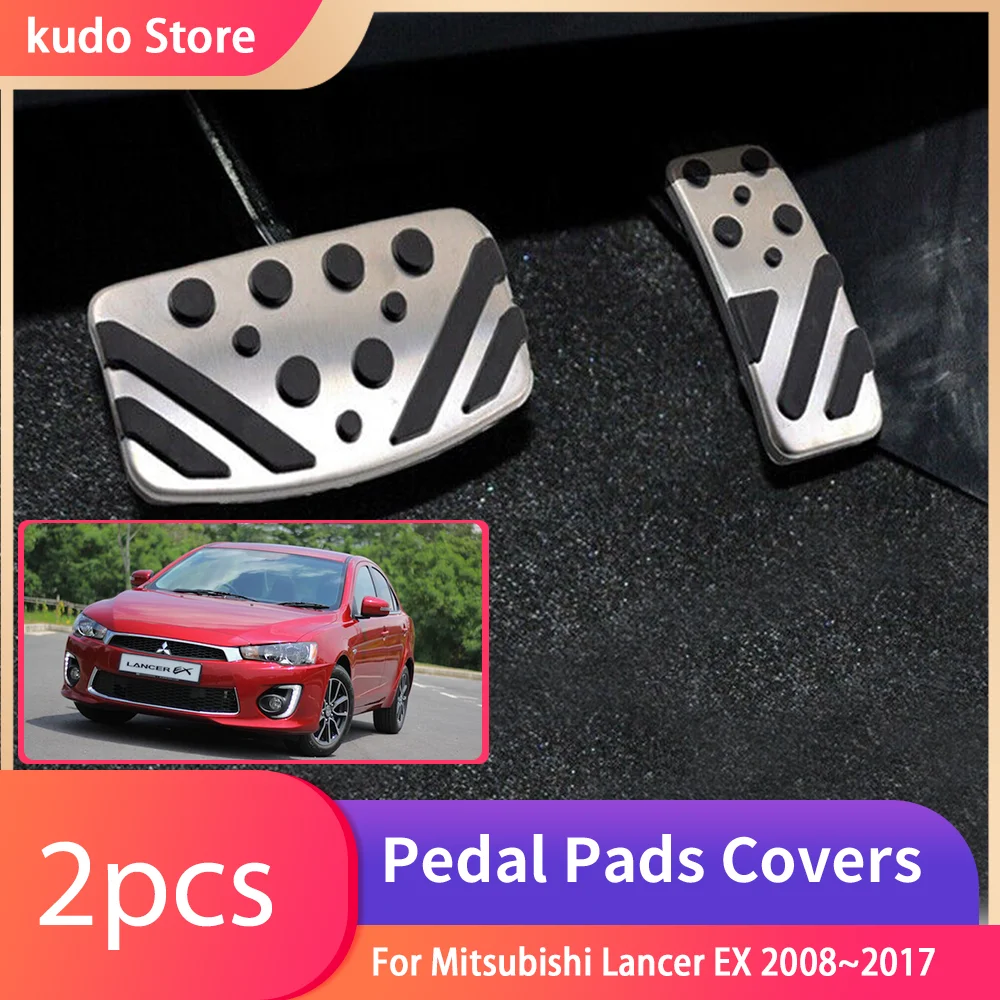 Car Foot Pedals Cover For Mitsubishi Lancer EX Galant Fortis Proton Inspira 2008~2017 Accelerator Non-slip Pad AT MT