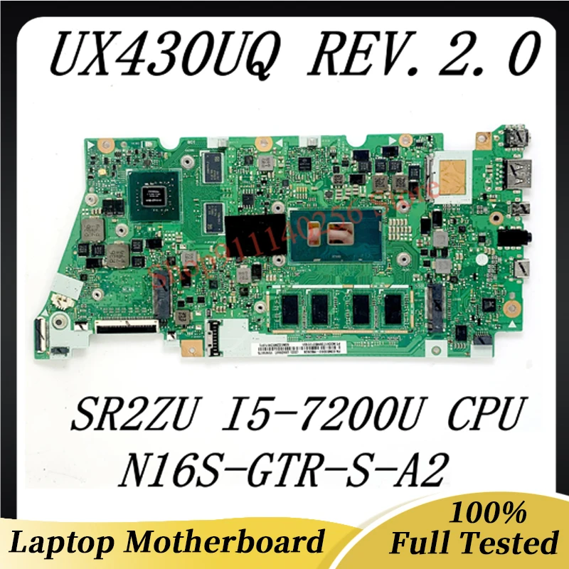 

Высококачественная материнская плата UX430UQ REV: 2,0 SR2ZU I5-7200U CPU для Asus UX430UQ материнская плата для ноутбука N16S-GTR-S-A2 8 ГБ 100% полностью протестированная