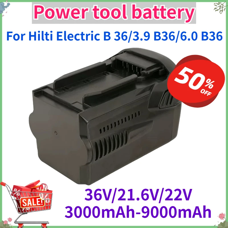 New 36V/21.6V/22V 3000mAh-9000mAh Replacement Li-ion Battery for Hilti Electric B 36/3.9 B36/6.0 B36 Model Power Tool Battery