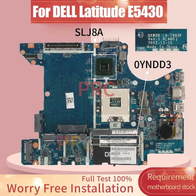 CN-0YNDD3 0YNDD3 For DELL Latitude E5430 Laptop Motherboard LA-7903P SLJ8A DDR3 Notebook Mainboard