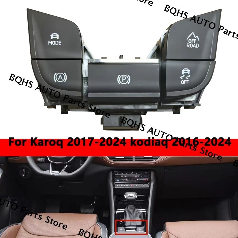 

For Karoq 2017-2024 kodiaq 2016 2017 2018 2019-2024 Parking Brake Switch Electronic Hand Brake Switch Electronic Brake Switch