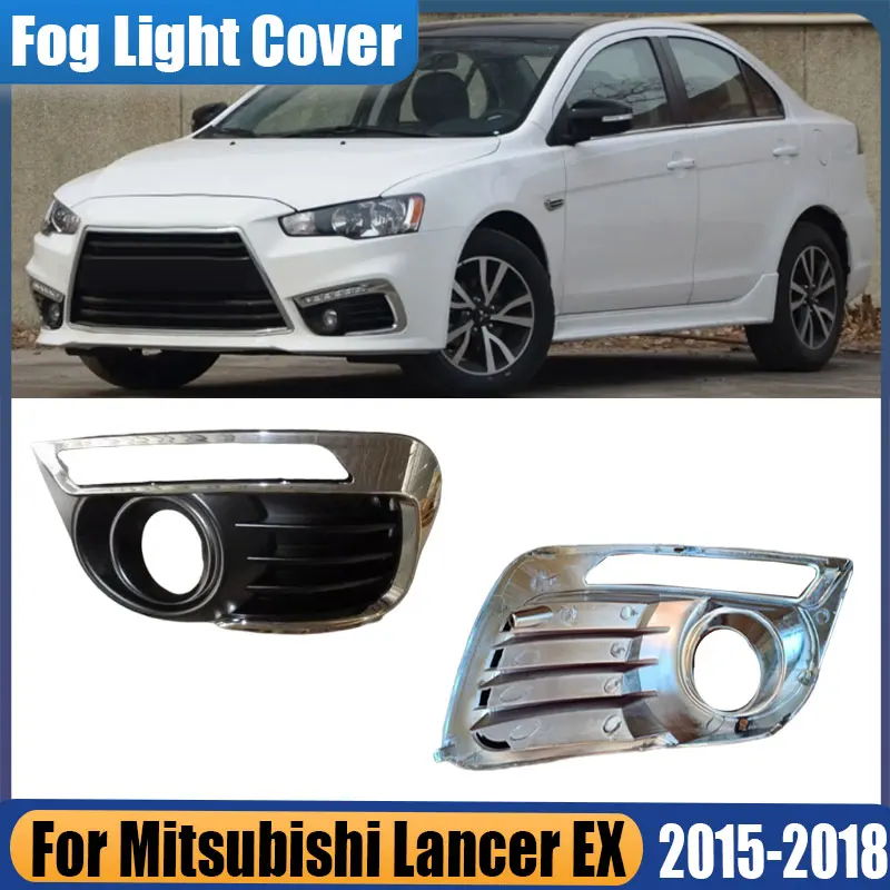 

For Mitsubishi Lancer EX 2015 2016 2017 2018 Auto Front Bumper Fog Lamp Cover Signal Lamp Fog Light Grille Car Accessories