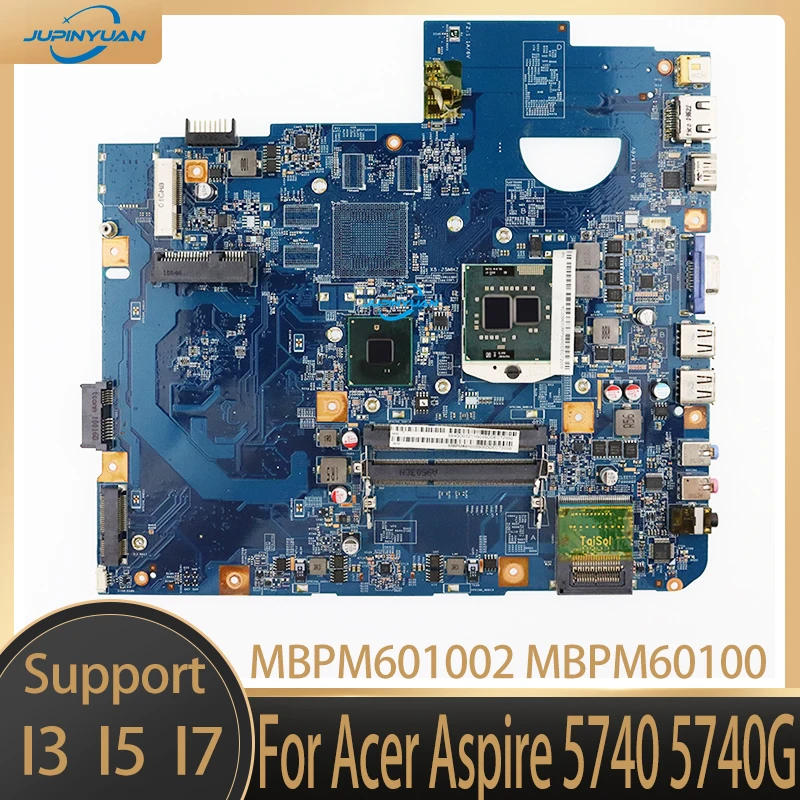 

09285-1M For Acer Aspire 5740 5740G Laptop Mainboard MBPM601002 MBPM60100 HM55 SOCKET PGA 989 DDR3 Notebook Motherboard Tested