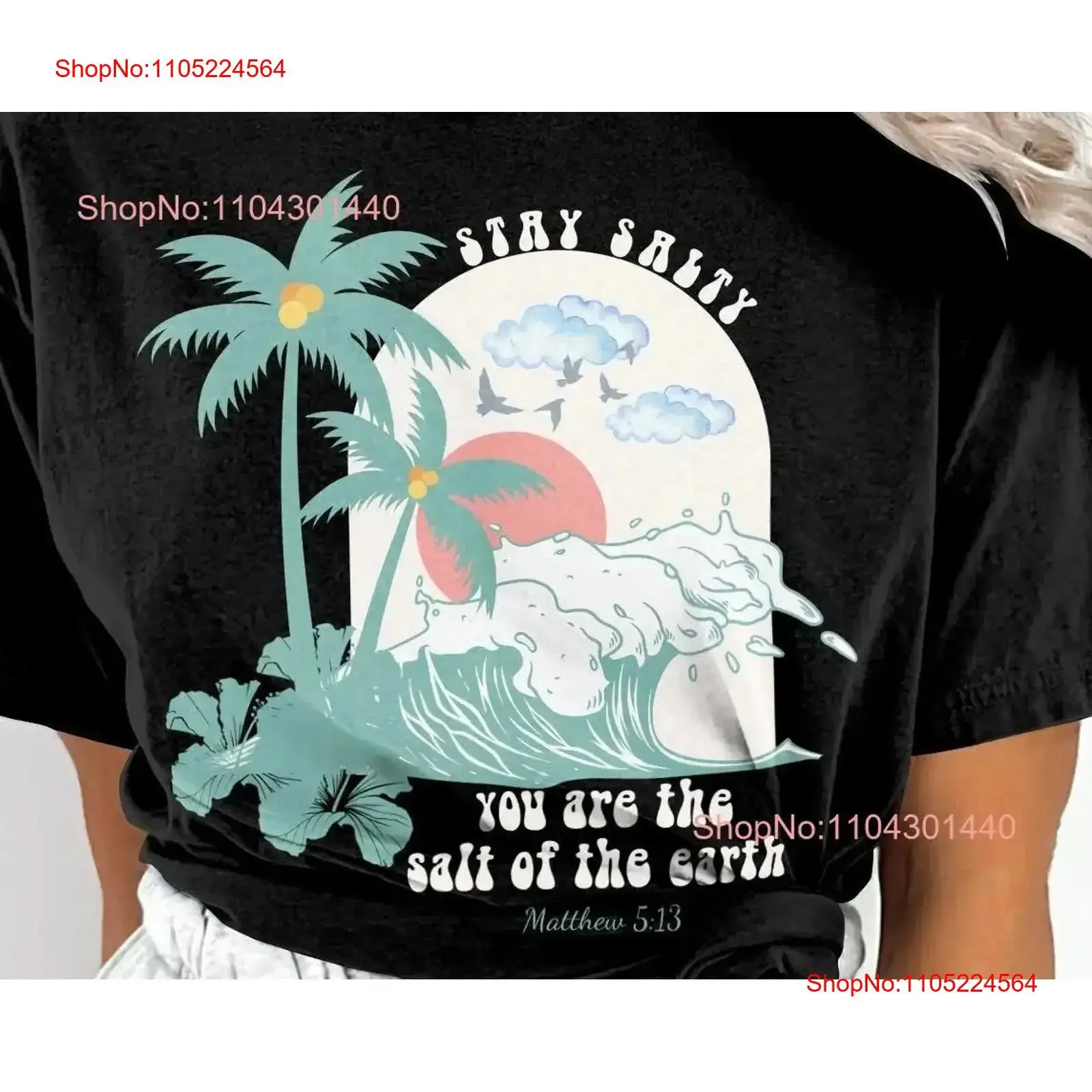 

Tropical Beach Scene T Shirt Stay Salty You Are The Salt of Earth Matthew 5 13 Design vintage Washed homme Stylish fashion