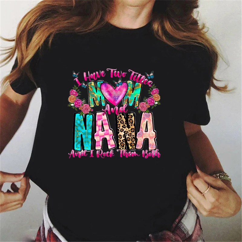 I Have Two Titles Mom And Grandma And, Mom ,Gigi ,Grandma Tshirt Graphic Print Tshirt Women Mother'S Day Gift Happy Mother'S Day