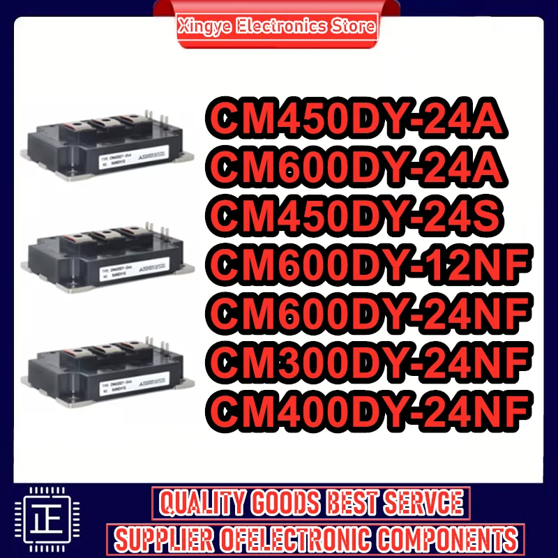 

CM450DY-24A CM600DY-24A CM450DY-24S CM600DY-12NF CM600DY-24NF CM300DY-24NF CM400DY-24NF NEW ORIGINAL IGBT MODULE