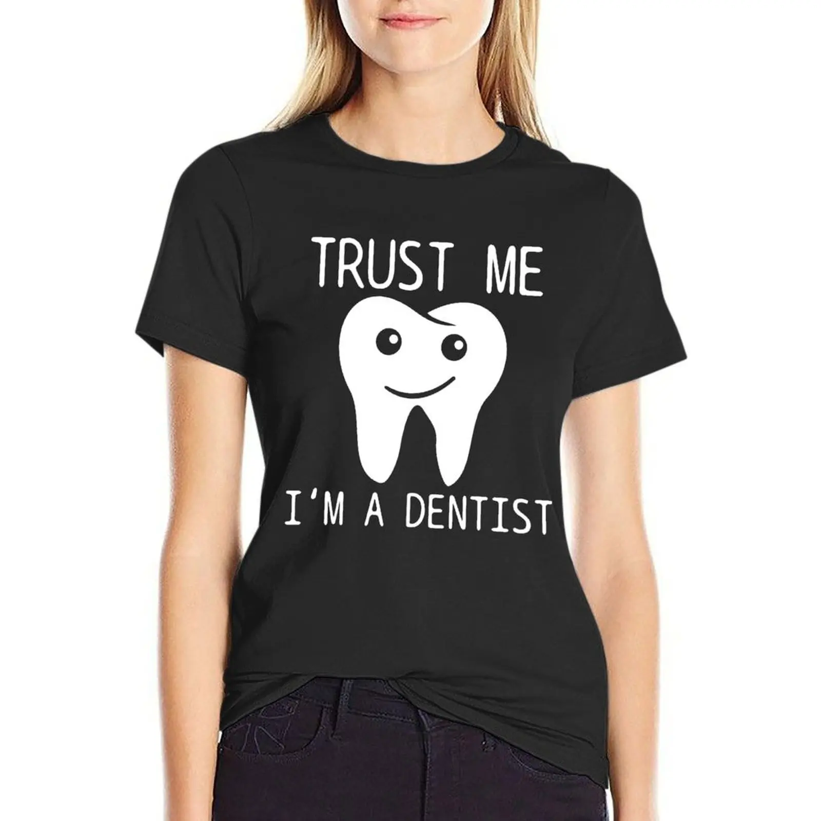 

Dentist T-Shirt tops hippie clothes graphics cute clothes plain t shirts for Women