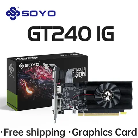SOYO NVIDIA GPU GT 240 1G Graphics Card DDR3 128Bit 40nm Gaming Video Cards Desktop Computer components GT240