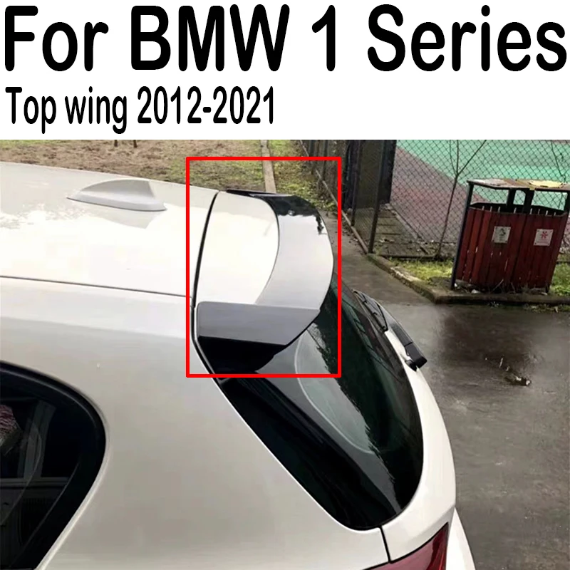 

For BMW 1 Series F20 Roof Hatchback Spoiler 2012-2018 120i 125i 118im 135i 116i Car Tail Wing Decoration ABS Material Spoiler
