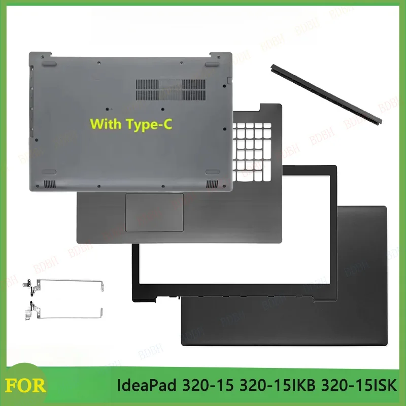 NEW For IdeaPad 320-15 320-15IKB 320-15ISK 320-15ABR LCD Screen Rear Lid Top Case/Back Cover/Front Bezel/Bottom Case/Hinges