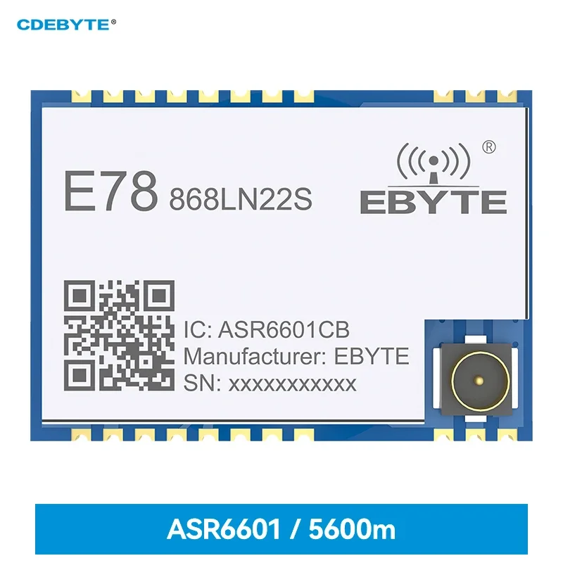 Ebyte E78-868LN22S(6601) ASR6601 LoRaWAN Node Module 868MHz 915MHz ABP OTAA SoC Long Range Small Size Low Power Transceiver