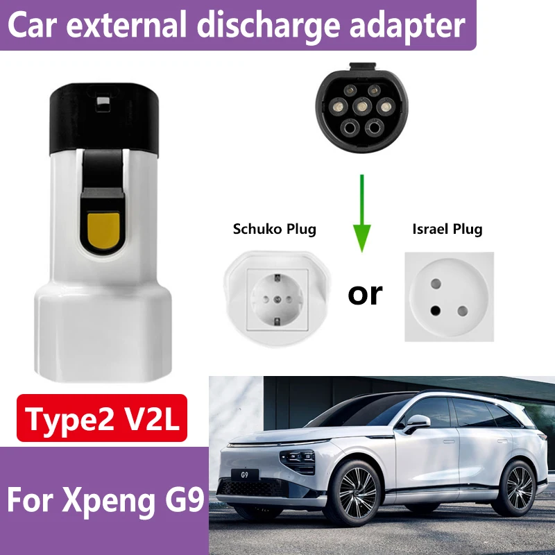NEW Type2 V2L For Xpeng G9 Accessories Car External Discharger Adapter Vehicle Load Cable Adapter Schuko Israel Plug Car Accesso