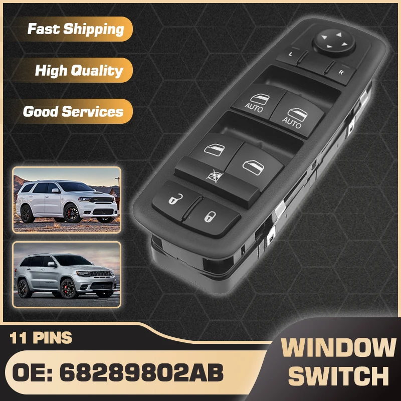 

11 Pins Power Window Control Switch Button For Dodge Durango WD MK3 Jeep Grand Cherokee WK2 MK4 2016-2019 68289802AB 68319802AB