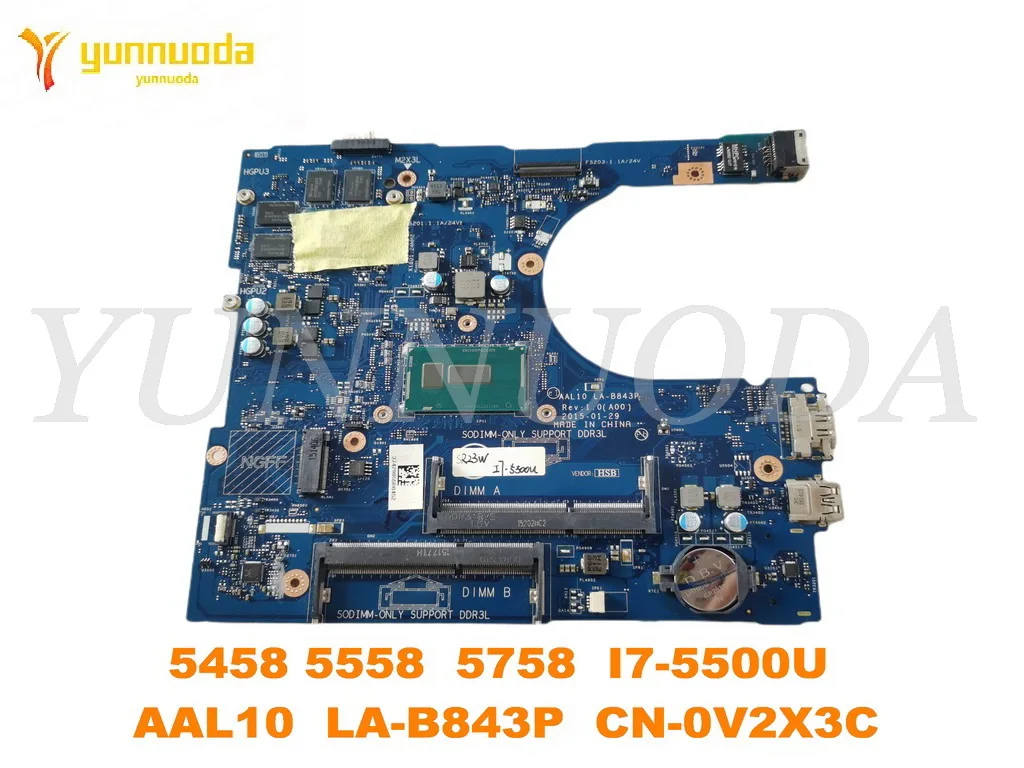 

Original for Dell Inspiron 5458 5558 5758 laptop motherboard I7-5500U AAL10 LA-B843P CN-0V2X3C tested good free shipping