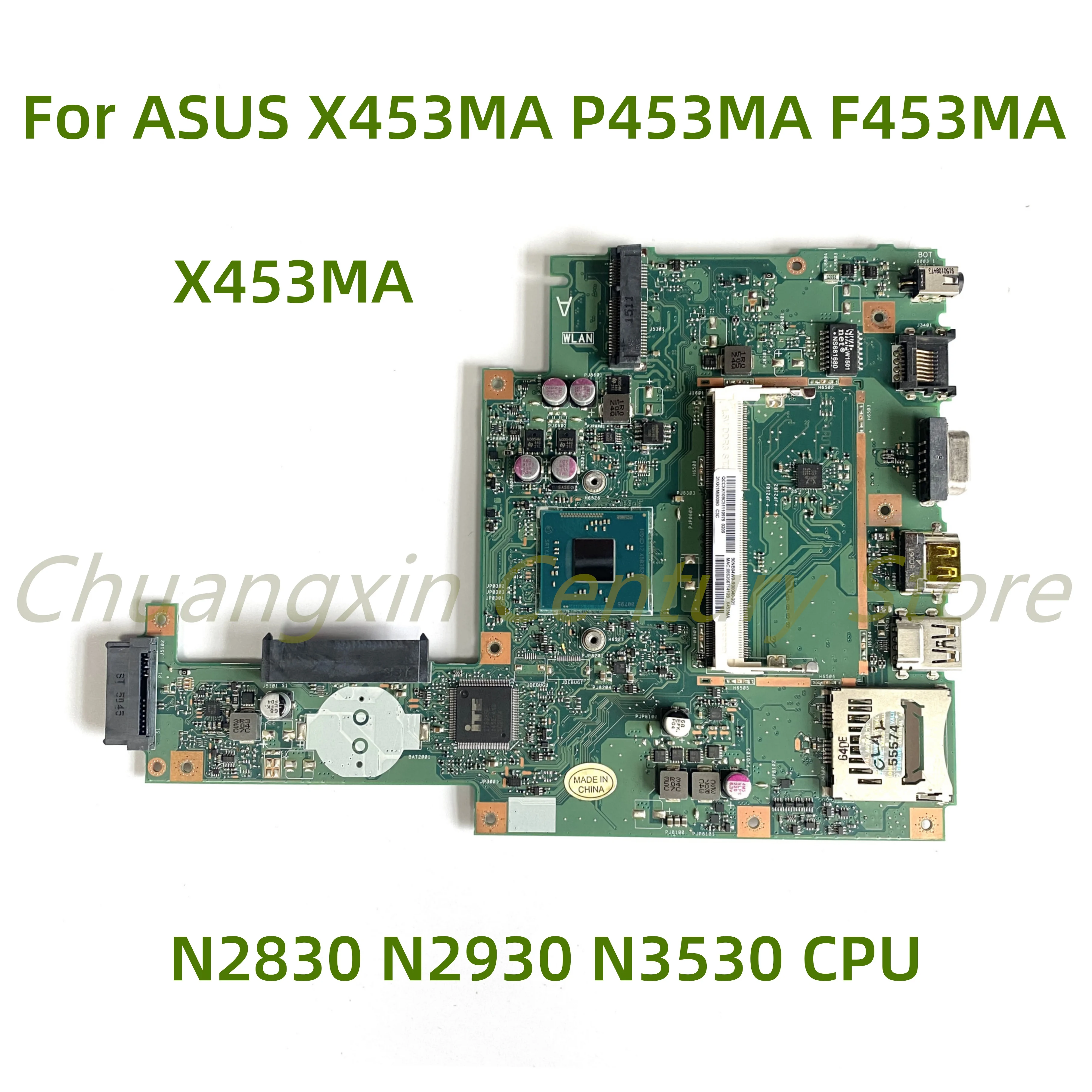 Suitable for ASUS X453MA P453MA F453MA laptop motherboard X453MA with N2830/N2840 N2930/N2940 N3530/N3540 CPU 100% Tested Work