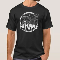 M142 High Mobility Artillery Rocket System Himars Time T-shirt T Shirt. 100% Cotton Short Sleeve O-Neck Casual T-shirt