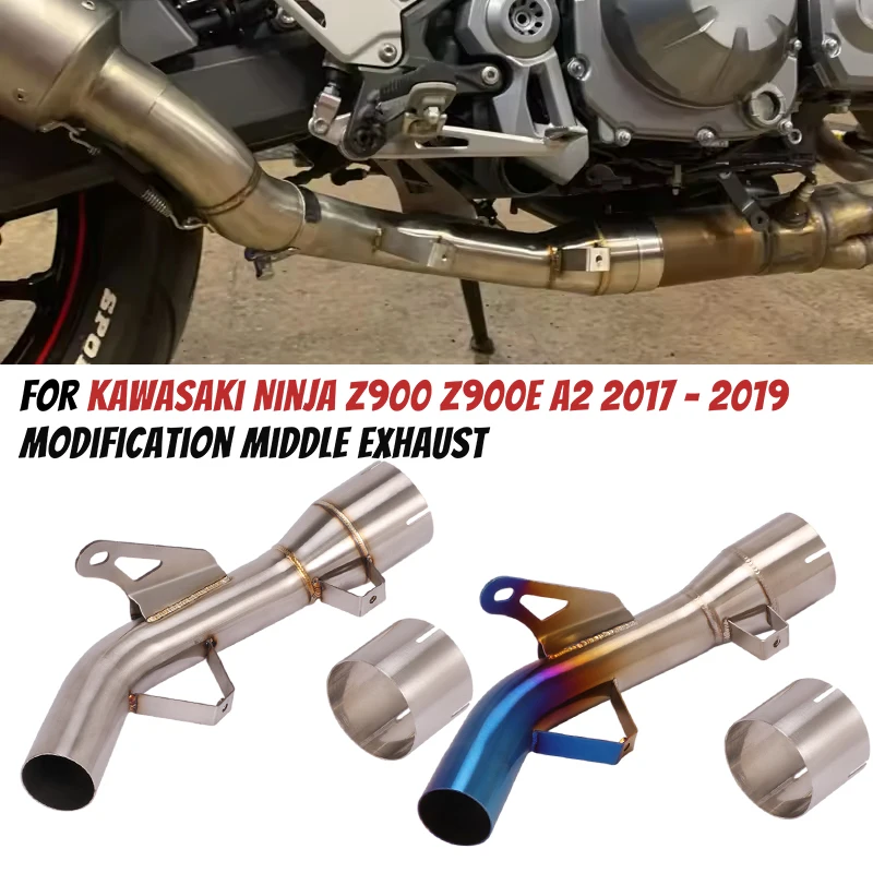 

For Kawasaki Ninja Z900 Z900e A2 2017 - 2019 Motorcycle Exhaust Escape Systems Modify Mid Link Pipe Replace Original Catalyst