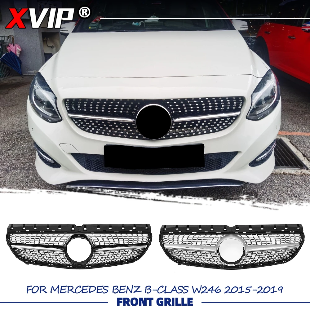 

XVIP Chrome Black Diamonds Racing Grille Silver Upper Grille Bumper Grill For Mercedes Benz B W246 2015-2019 B160 B180 B200 B250