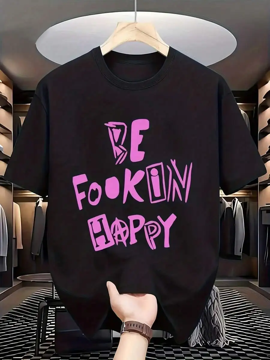 

Oversize Be Fookin Happy Graphic Tee Black Pink Bold Print Unisex Streetwear Casual T-Shirt
