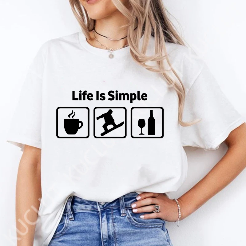 Women T-shirt Life Is Simple Female Aesthetic Clothing Funny Hobby Design Graphic Tops Fashion Harajuku White Short Sleeve Tees