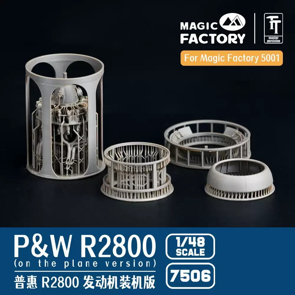 

Magic Factory, Model Parts MF-7505/7506 Pratt & Whitney R2800 Engine Display version /Installed Version 1/48