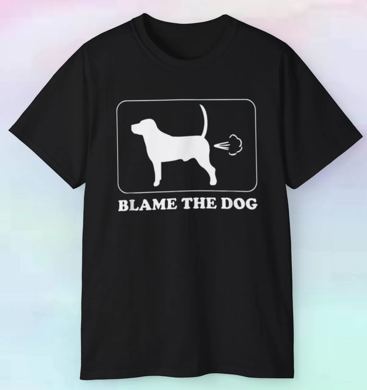 

Men's Women's Blame The Dog Shirt | Funny Pets Animals Pet Owners | S-5XL