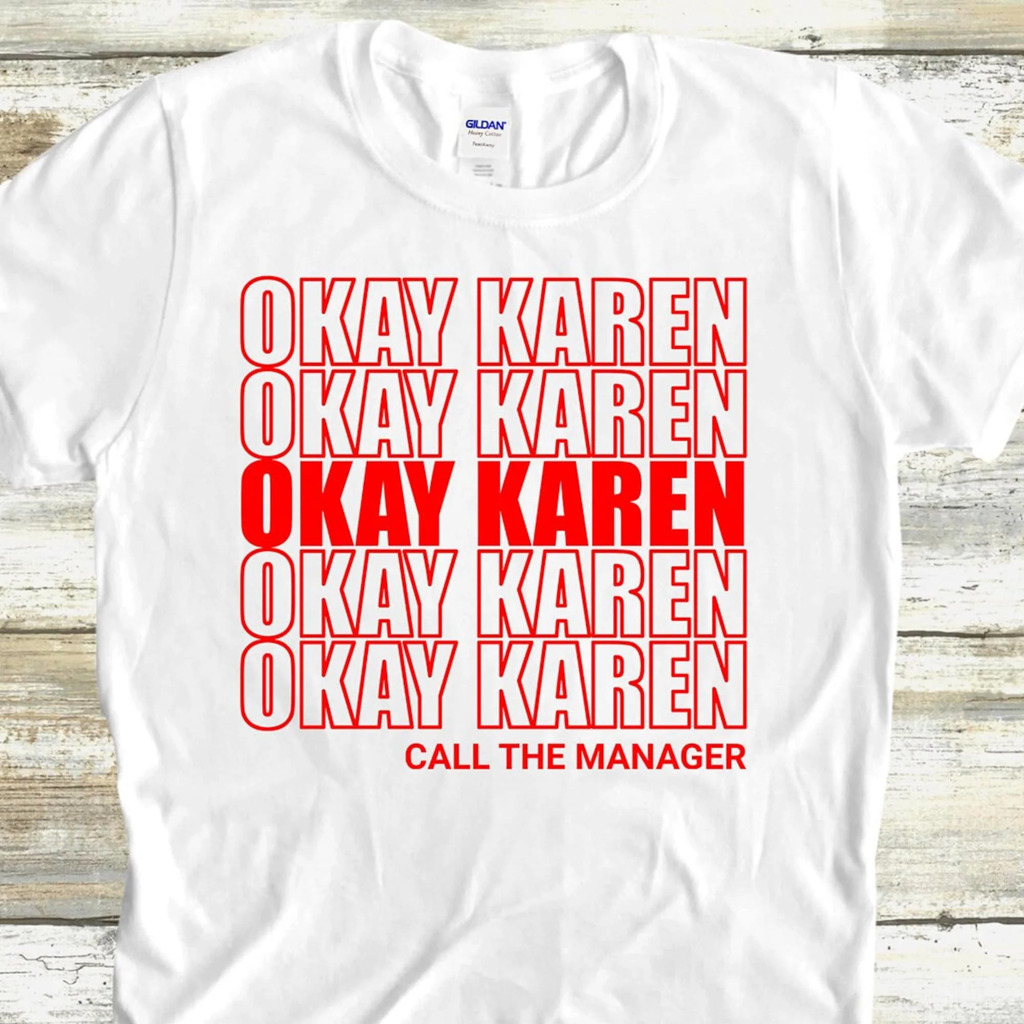 Okay Karen Thank You Bag Parody T Shirt