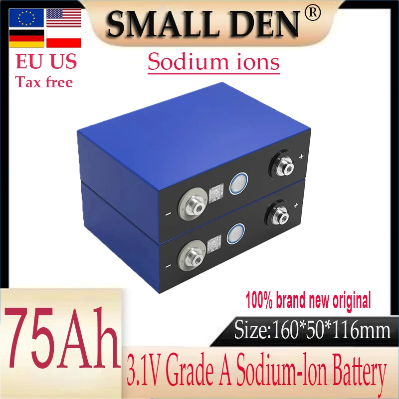 

New original grade A 3.1V 75Ah sodium ion battery 2.9V 20c discharge DIY 12V 24V 48V solar inverter EU US tax-free