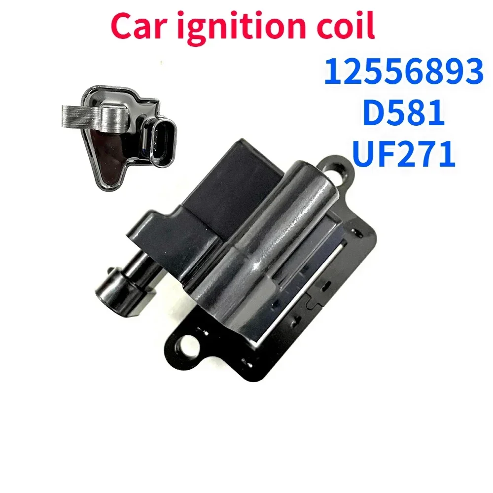 

Car ignition coil 12556893 D581 UF271 GN10298 For Chevrolet Silverado GMC Sierra 1500 4.8l 5.3l ignition system ignite systems