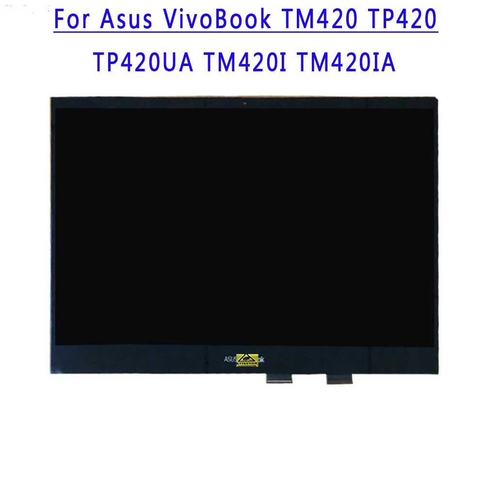 

14.0 inch FDH 1920X1080 IPS 30pins EDP 60HZ LCD Touch Assembly For ASUS VivoBook Flip TM420 TP420 TP420UA TM420I TM420IA TM420UA