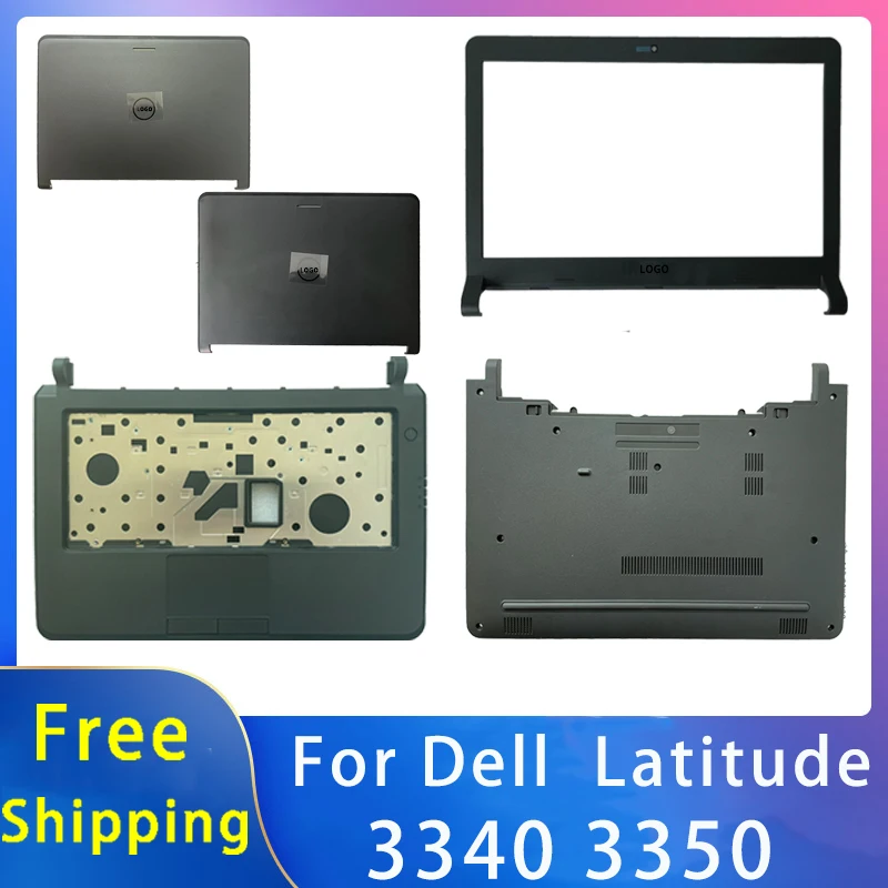 

New For DELL Latitude 3340 3350 Replacemen Laptop Accessories Lcd Back Cover/Front Bezel/Palmrest/Bottom Black